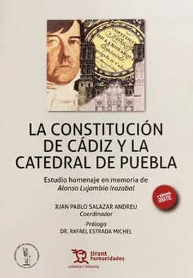 La Constitución de Cádiz y la Catedral de Puebla + acceso al e-book