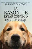 La razón de estar contigo: Un nuevo viaje