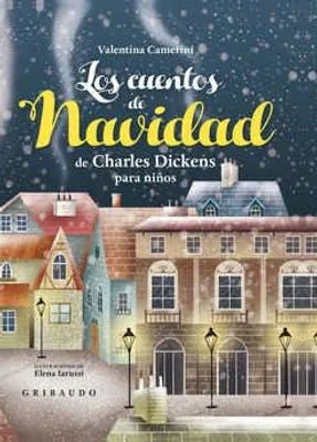 Los cuentos de Navidad de Charles Dickens para niños