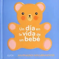 Un día en la vida de un bebé