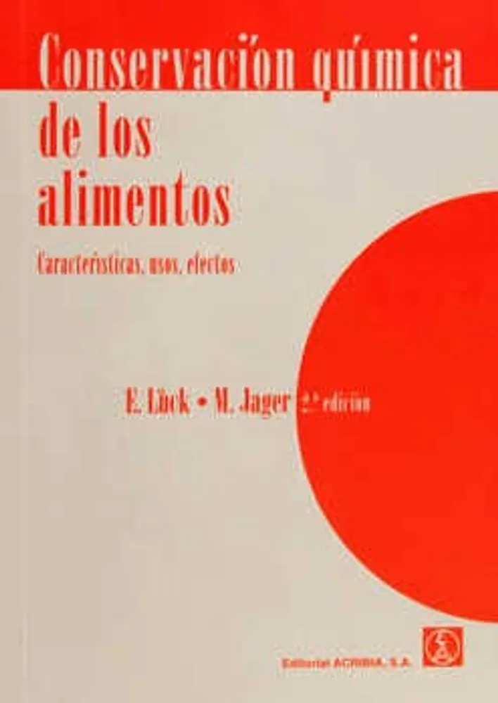 Conservación química de los alimentos. Características, usos, efectos