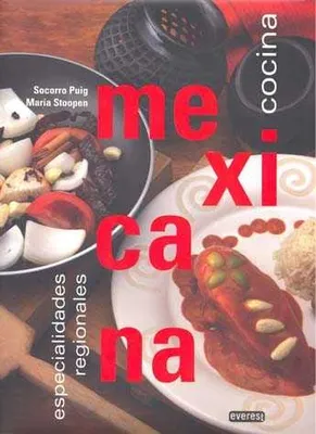 ESPECIALIDADES REGIONALES COCINA MEXICANA