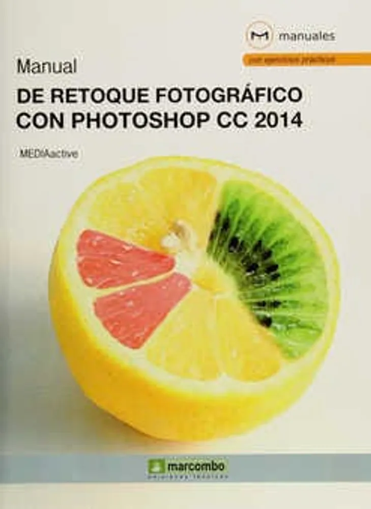 MANUAL DE RETOQUE FOTOGRÁFICO CON PHOTOSHOP CC 2014