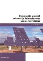 ORGANIZACIÓN Y CONTROL DEL MONTAJE DE INSTALACIONES SOLARES FOTOVOLTAICAS