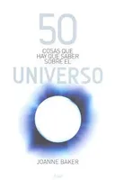 50 cosas que hay que saber sobre el universo