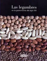 LAS LEGUMBRES EN LA GASTRONOMIA DEL SIGLO 21