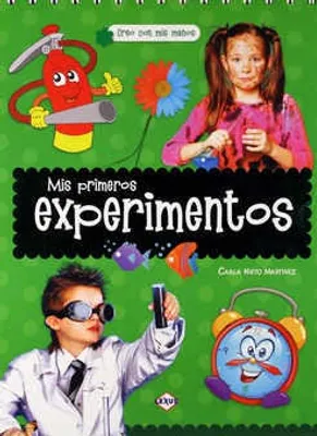 Mis primeros experimentos