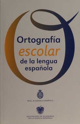 Ortografía escolar de la lengua española