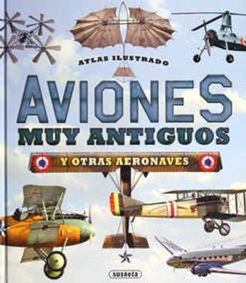 Aviones muy antiguos y otras aeronaves