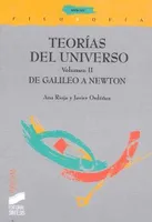 TEORIAS DEL UNIVERSO 2 DE GALILEO A NEWTON