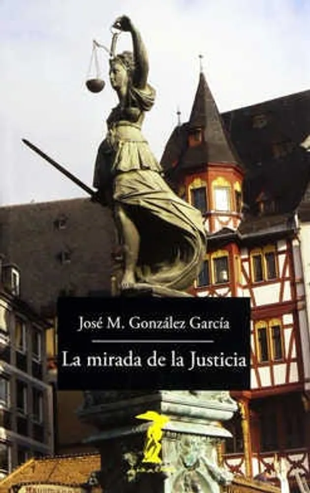 La mirada de la Justicia