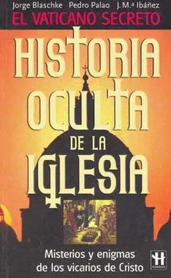 HISTORIA OCULTA DE LA IGLESIA