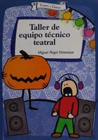 Taller de equipo técnico teatral