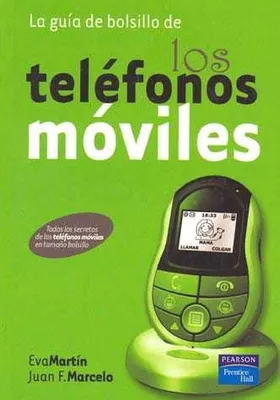 La guía de bolsillo de los teléfonos móviles