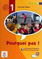 Pourquoi pas! 1 A1 livre de l'éléve