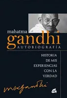 Mahatma Gandhi autobiografía