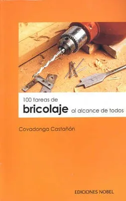 100 Tareas de bricolaje al alcance de todos