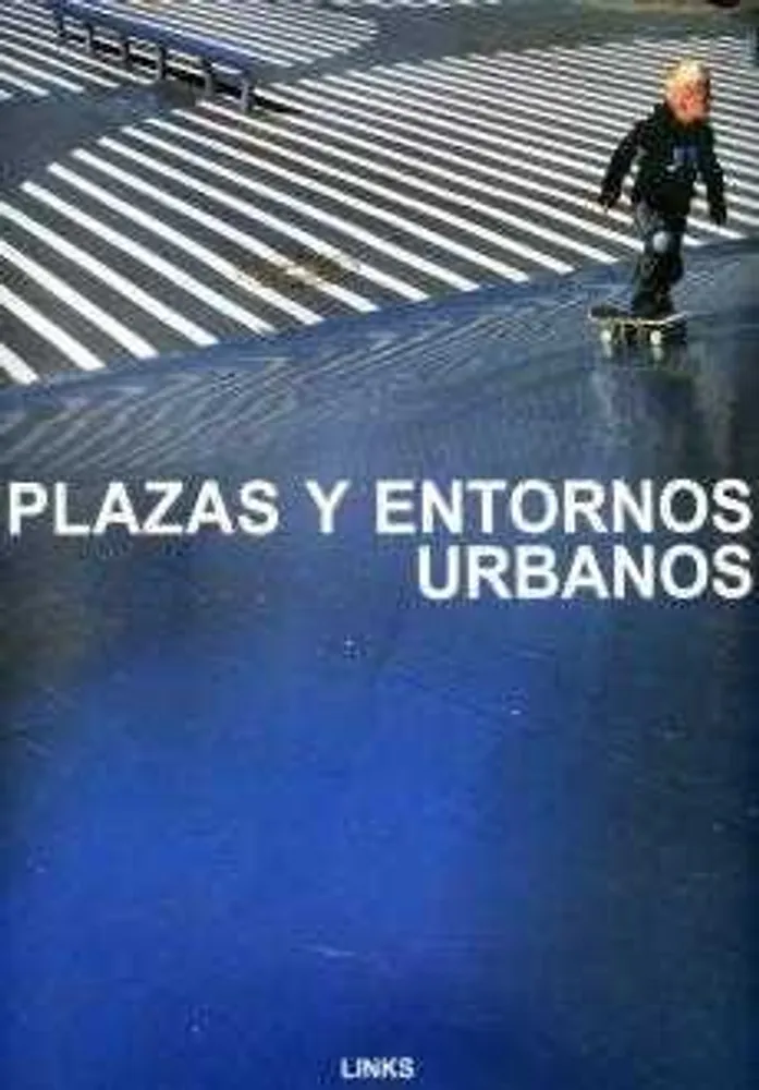 Plazas y entornos urbanos