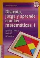 Disfruta, juega y aprende con las matemáticas