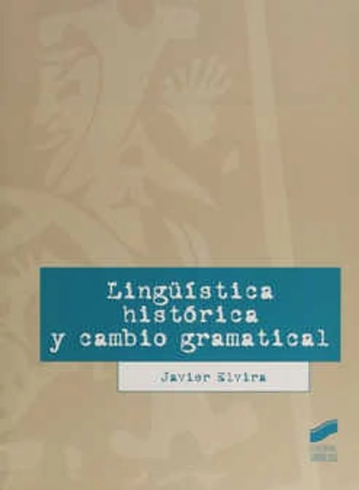 Lingüística histórica y cambio gramatical
