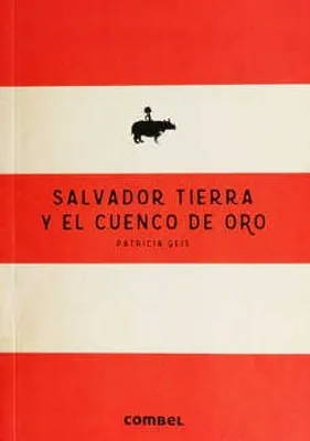 SALVADOR TIERRA Y EL CUENCO DE ORO