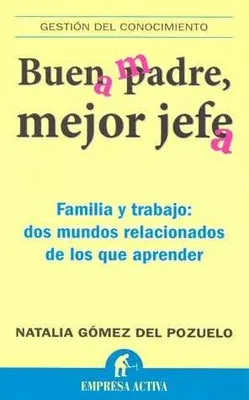 Buen padre, mejor jefe