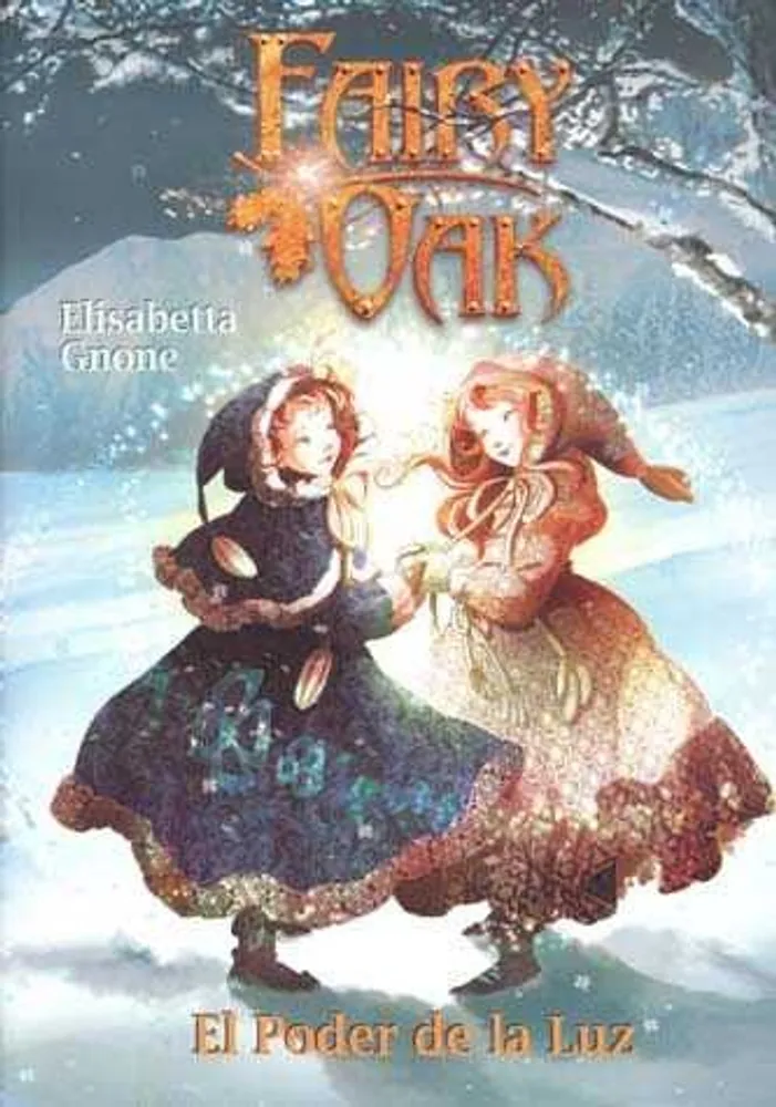 Fairy Oak III: El poder de la luz