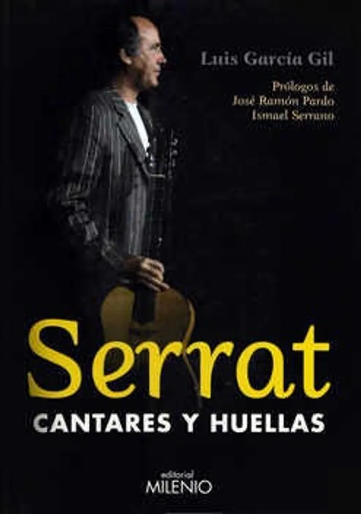 Serrat cantares y huellas