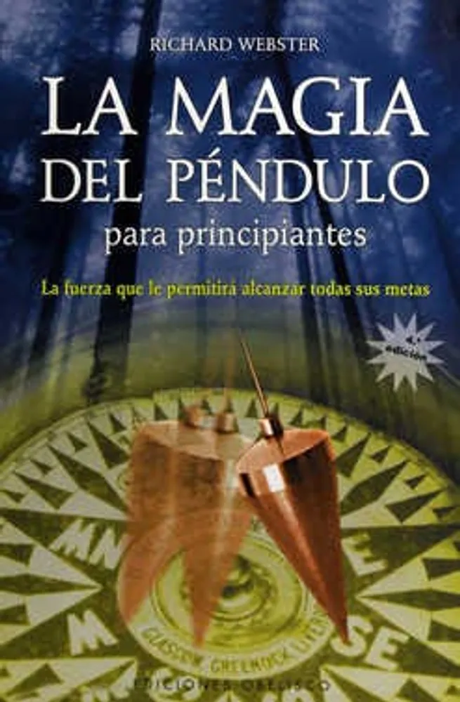 La magia del péndulo para principiantes