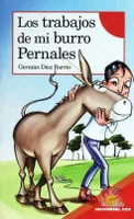 Los trabajos de mi burro Pernales