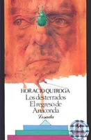 Los desterrados · El regreso de anaconda