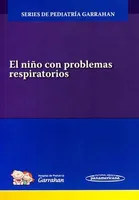 El niño con problemas respiratorios