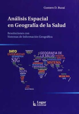 Análisis espacial en Geografía de la Salud