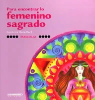 Para encontrar lo femenino sagrado mandalas