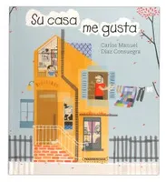 Su casa me gusta