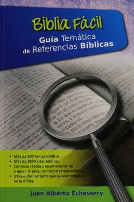 Biblia fácil: guía temática de referencias bíblicas