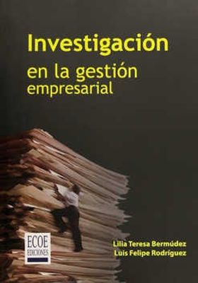 Investigación en la gestión empresarial