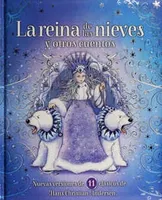 La reina de las nieves y otros cuentos