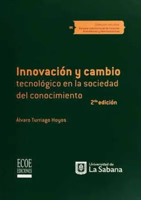 Innovación y cambio tecnológico en la sociedad del conocimiento