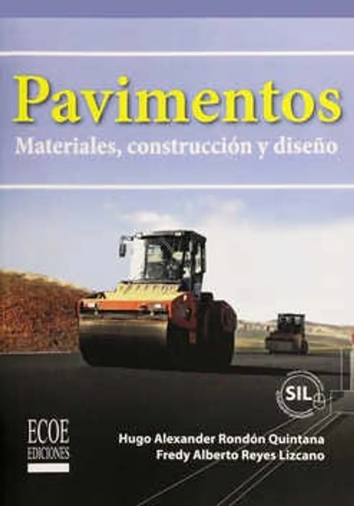 Pavimentos: Materiales, construcción y diseño