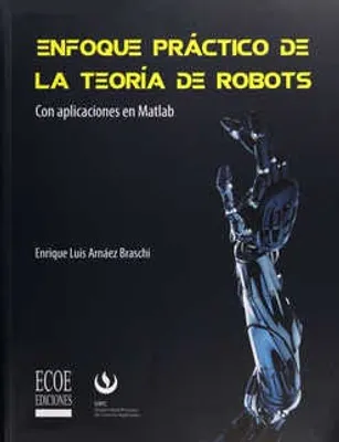 Enfoque práctico de la teoría de robots