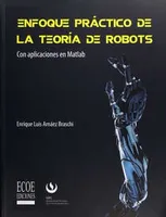 Enfoque práctico de la teoría de robots