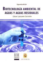 Biotecnología ambiental de aguas y aguas residuales