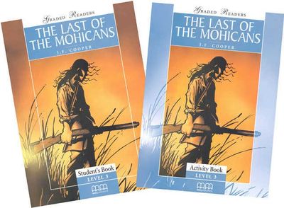 The Last of the Mohicans Student's Book and Activity Book Level 3