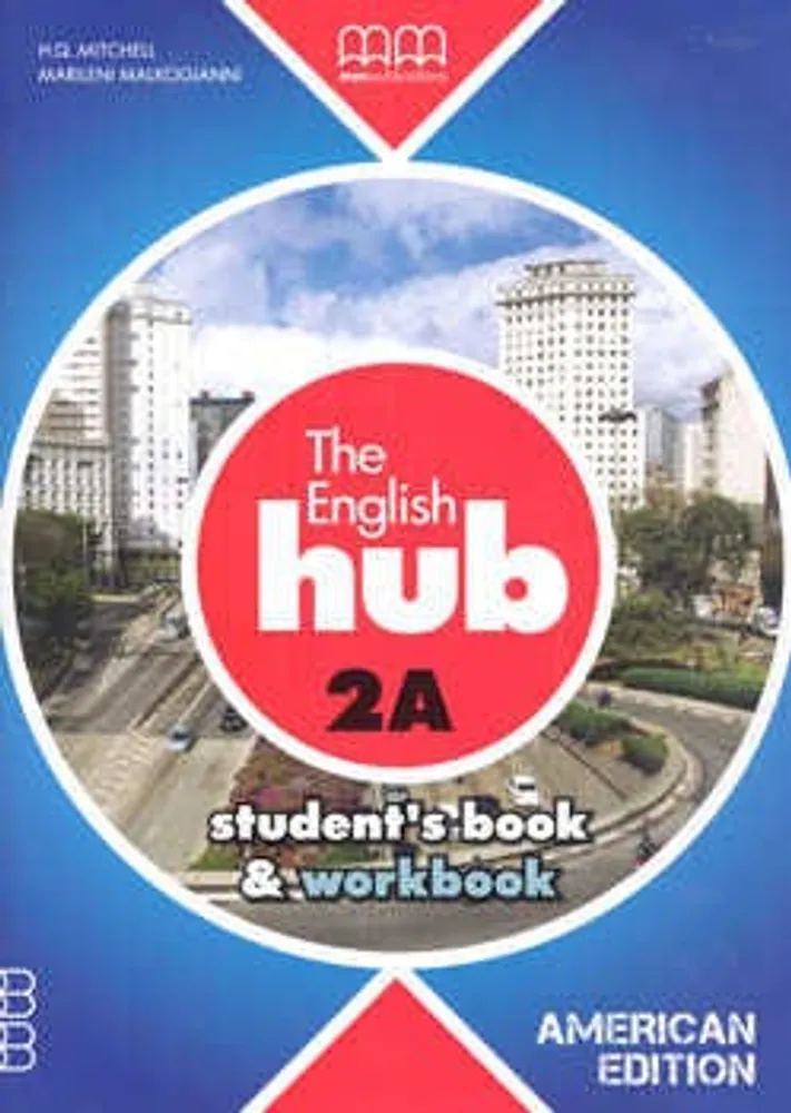 The English Hub 2A Student's Book and Workbook