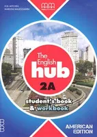 The English Hub 2A Student's Book and Workbook