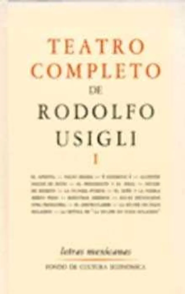 TEATRO COMPLETO DE RODOLFO USIGLI 1