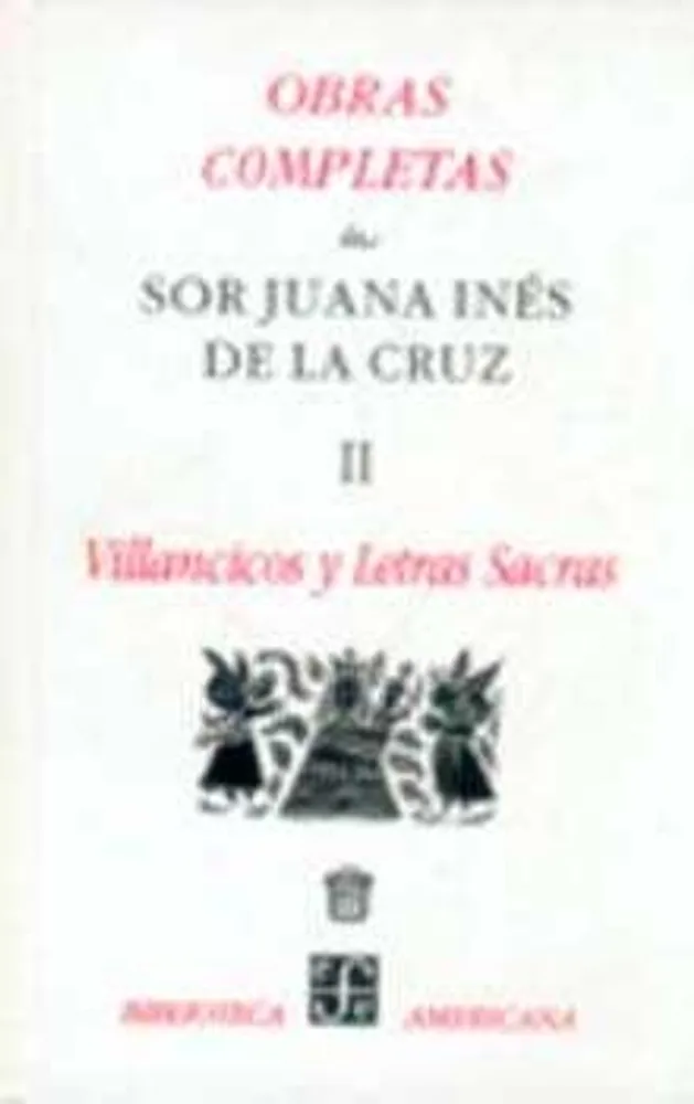 Obras completas de Sor Juana Inés de la Cruz II