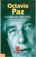 CLARIDAD ERRANTE POESIA Y PROSA