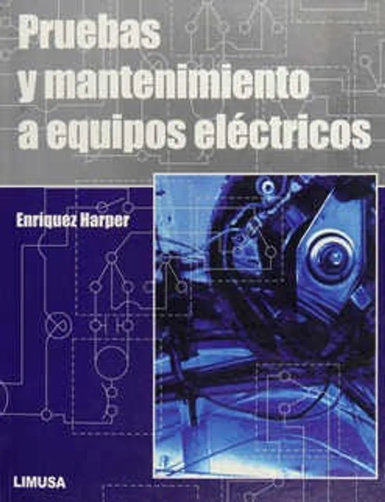 Pruebas y mantenimiento a equipos eléctricos